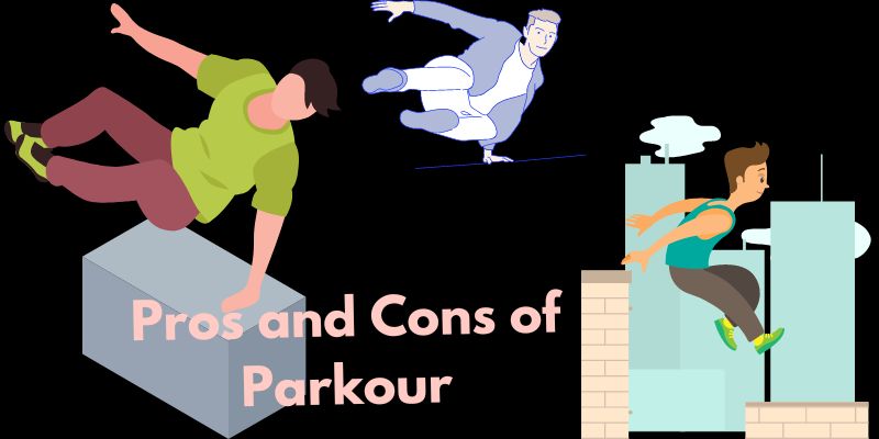 Pros and Cons of Parkour