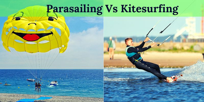 Parasailing Vs Kitesurfing