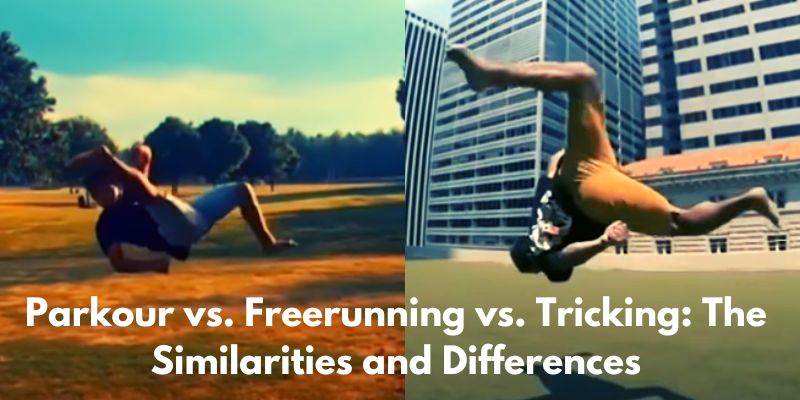 Parkour vs. Freerunning vs. Tricking