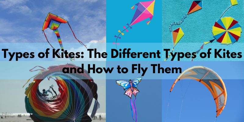 Types of Kites